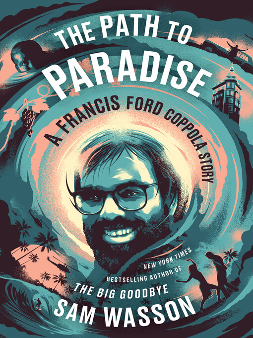 Title details for The Path to Paradise by Sam Wasson - Available